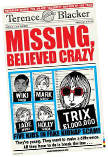 Missing, Believed Crazy